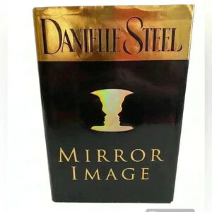 Danielle Steel Mirror Image Hardcover